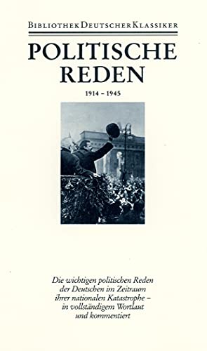 Beispielbild fr Politische Reden Band 3: 1914- 1945. Herausgegeben von Peter Wende unter Mitarbeit von Andreas Fahrmeir. zum Verkauf von Antiquariat Bernhardt