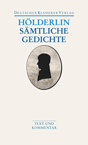 Stock image for Smtliche Gedichte: Text und Kommentar (Deutscher Klassiker Verlag im Taschenbuch) for sale by medimops