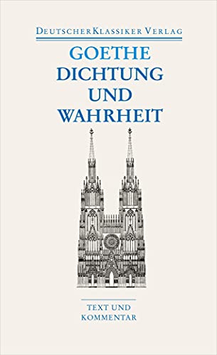 Stock image for Dichtung und Wahrheit: Text und Kommentar (Deutscher Klassiker Verlag im Taschenbuch) for sale by medimops