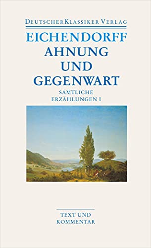 Imagen de archivo de Ahnung und Gegenwart. Smtliche Erzhlungen. (Text und Kommentar). [Bd] I [1] (apart). a la venta por Antiquariat Dr. Christian Broy