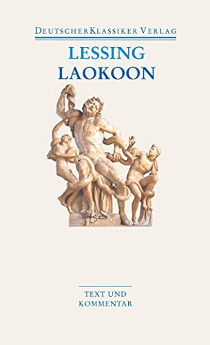 Gotthold Ephraim Lessing - Laokoon - Briefe, antiquarischen Inhalts. Band 22. - Gotthold Ephraim Lessing