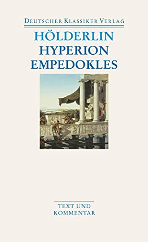 Hyperion / Empedokles - Hölderlin, Friedrich