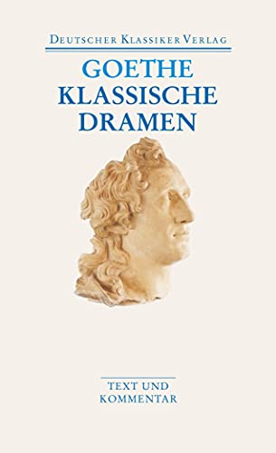 Imagen de archivo de Klassische Dramen: Iphigenie auf Tauris / Egmont / Torquato Tasso a la venta por WorldofBooks