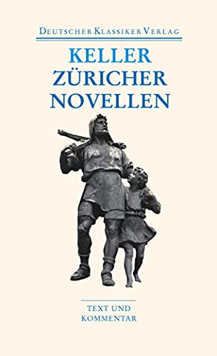 Züricher Novellen - Keller, Gottfried und Thomas Böning