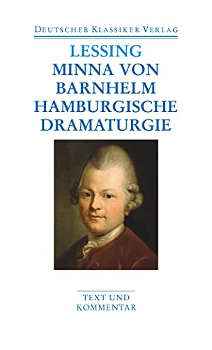 Stock image for Minna von Barnhelm / Hamburgische Dramaturgie. Werke 1767 - 1769 for sale by GF Books, Inc.