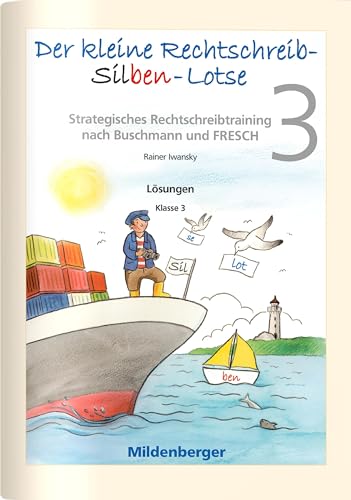 9783619014538: Der kleine Rechtschreib-Silben-Lotse, Klasse 3: Lsungen