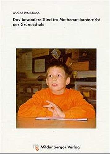 9783619014804: Das besondere Kind im Mathematikunterricht der Grundschule: Peter Sorger zum 60. Geburtstag gewidmet