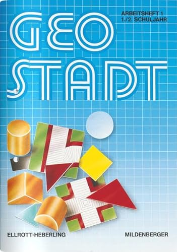 Beispielbild fr Geostadt GS/SOL. Geometrische Grunderfahrungen: Geostadt, H.1, 1./2. Schuljahr: Zum Geometrie-Arbeitsmittel zum Verkauf von medimops