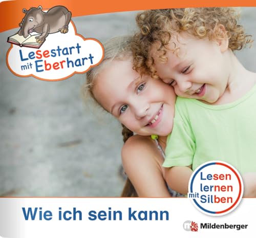 Stock image for Lesestart mit Eberhart - Wie ich sein kann: Lesen lernen mit Silben - Themenhefte für Erstleser - Lesestufe 2 for sale by AwesomeBooks