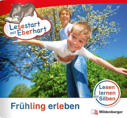 Beispielbild fr Lesestart mit Eberhart - Frhling erleben: Lesen lernen mit Silben 1. Klasse zum Verkauf von medimops