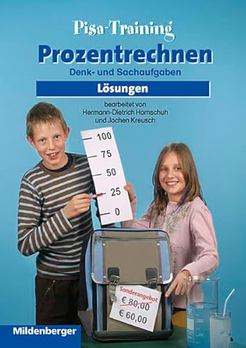 Beispielbild fr Wir trainieren Mathematik: Pisa-Training. Prozentrechnen. Denk- und Sachaufgaben. Lsungen zum Verkauf von medimops