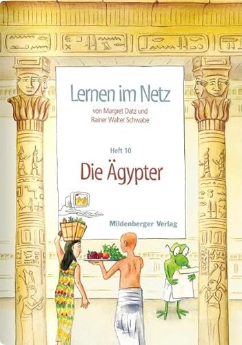 Beispielbild fr Lernen im Netz 10. Die gypter: HEFT 10 zum Verkauf von medimops