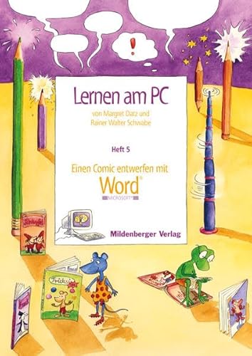 Beispielbild fr Lernen am PC - Heft 5: Einen Comic entwerfen mit Word zum Verkauf von medimops