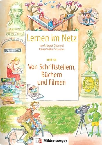 Stock image for Lernen im Netz, Heft 36: Von Schriftstellern, Bchern und Filmen for sale by medimops