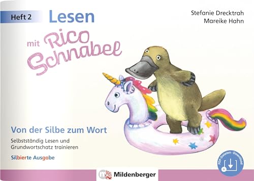 Stock image for Lesen mit Rico Schnabel, Heft 2: Von der Silbe zum Wort - silbierte Ausgabe for sale by GreatBookPrices