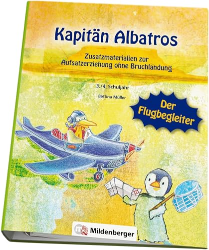 9783619140251: Kapitn Albatros - Der Flugbegleiter: Zusatzmaterialien zur Aufsatzerziehung ohne Bruchlandung