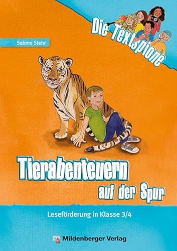 Stock image for Die Textspione: Tierabenteuern auf der Spur, Leseheft for sale by medimops