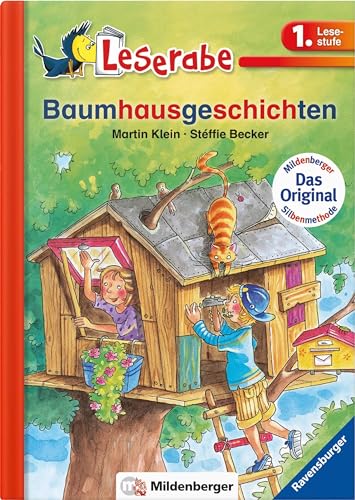 Leserabe 15. Lesestufe 1. Baumhausgeschichten - Martin Klein