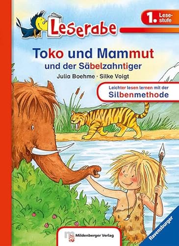 Leserabe - Toko und Mammut und der Säbelzahntiger: Band 25, Lesestufe 1 - Boehme, Julia