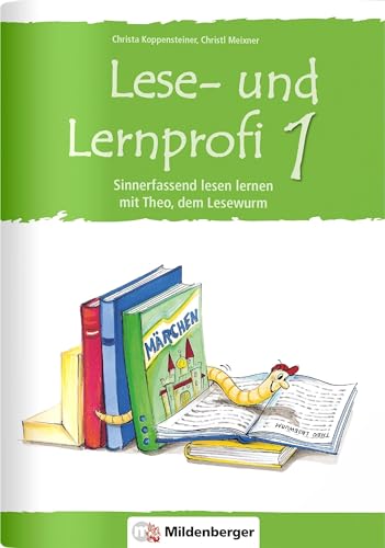 Lese- und Lernprofi 1 : Schülerarbeitsheft - Christa Koppensteiner