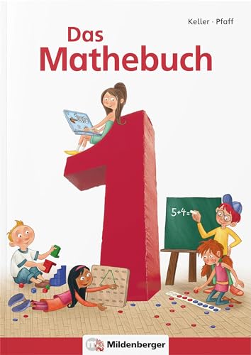 Stock image for Das Mathebuch - Neubearbeitung / Das Mathebuch 1: Schlerbuch (Arbeitsbltter) Klasse 1. Mit CD-ROM Mathetiger Basic for sale by Revaluation Books