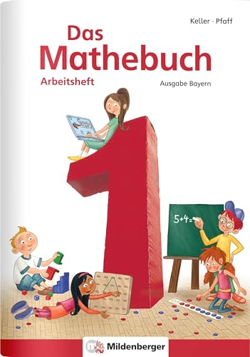 Stock image for Das Mathebuch 1 - Arbeitsheft Ausgabe Bayern: LehrplanPLUS Bayern: Zulassung ZN 116/14-GS for sale by medimops