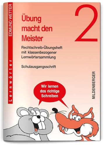 Beispielbild fr bung macht den Meister, 2.-4. Schuljahr, neue Rechtschreibung, 2. Schuljahr, Schulausgangsschrift: 2. Schuljahr. Mit Klassenbezogener Lernwrtersammlung zum Verkauf von medimops