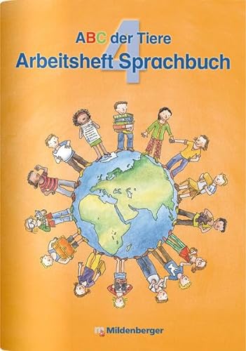 Beispielbild fr ABC der Tiere 4 Arbeitsheft zum Sprachbuch Ausgabe Bayern: LehrplanPLUS Bayern: Zur Zulassung vorgesehen zum Verkauf von medimops