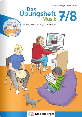 Stock image for Das bungsheft Musik 7/8: Noten, Instrumente, Komponisten for sale by medimops