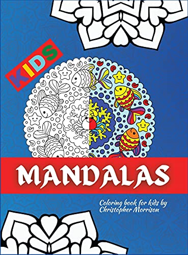 Imagen de archivo de Mandala Coloring book for KIDS: Beautiful Big Mandalas to color, Beginners Mandala Collection, Fun, Easy, For Kids Ages 4-7, 8-12 a la venta por Reuseabook