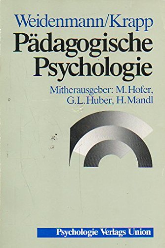 Pädagogische Psychologie : e. Lehrbuch. - Weidenmann, Bernd
