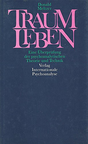 Beispielbild fr Traumleben. Eine berprfung der psychoanalytischen Theorie und Technik zum Verkauf von medimops