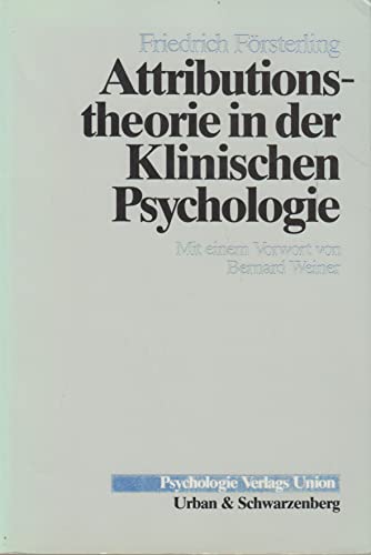 Stock image for Attributionstheorie in der Klinischen Psychologie for sale by Versandantiquariat Felix Mcke