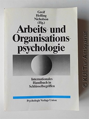 Stock image for Arbeits- und Organisationspsychologie- Internationales Handbuch in Schlsselbegriffen for sale by Bernhard Kiewel Rare Books