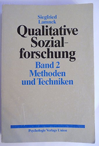 9783621270748: Qualitative Sozialforschung. Band 2: Methoden und Techniken