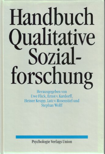 Beispielbild fr Handbuch Qualitative Sozialforschung. Grundlagen, Konzepte, Methoden und Anwendungen zum Verkauf von medimops