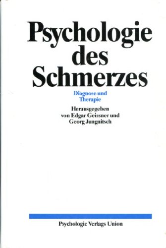 Stock image for Psychologie des Schmerzes. Diagnose und Therapie. for sale by Bernhard Kiewel Rare Books