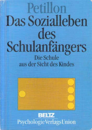 Stock image for Das Sozialleben des Schulanfngers for sale by medimops