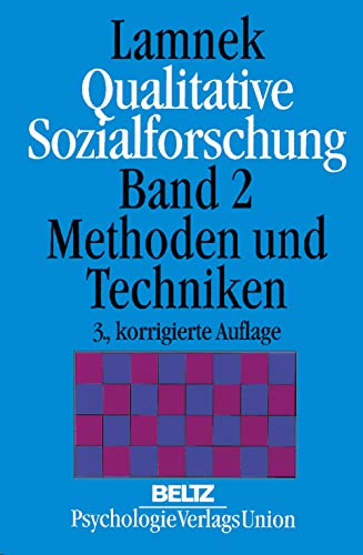 Imagen de archivo de Qualitative Sozialforschung, 2 Bde., Bd.2, Methoden und Techniken a la venta por medimops