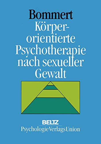 Imagen de archivo de Krperorientierte Psychotherapie nach sexueller Gewalt (Book on Demand) a la venta por medimops