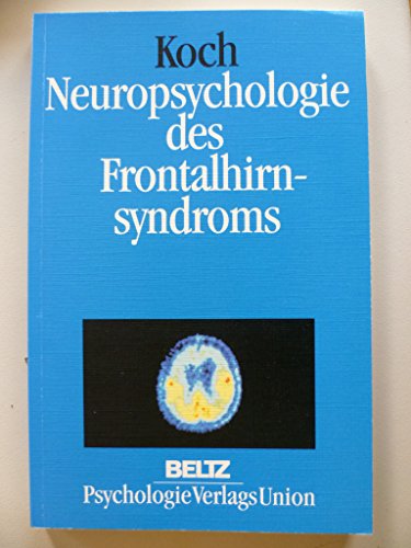 Beispielbild fr Neuropsychologie des Frontalhirnsyndroms zum Verkauf von medimops