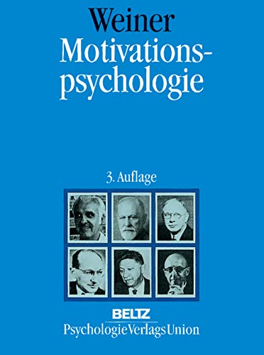 Motivationspsychologie - Weiner, Bernard, Holt, Rinehart and Winston