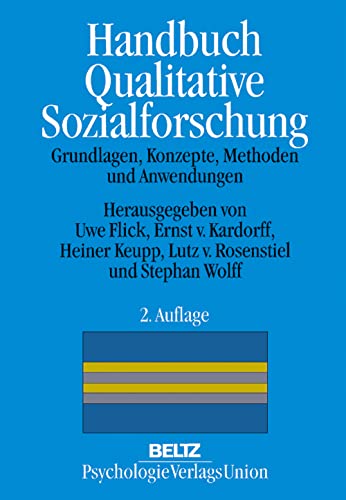 Beispielbild fr Handbuch Qualitative Sozialforschung: Grundlagen, Konzepte, Methoden und Anwendungen zum Verkauf von medimops