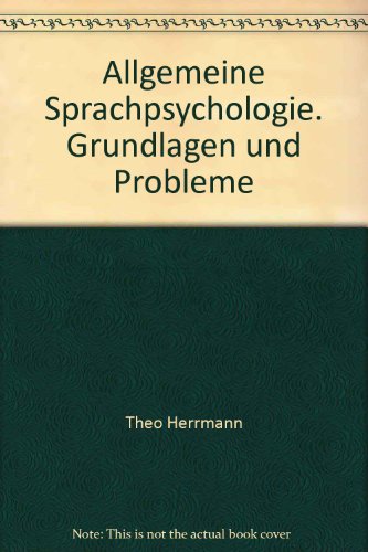 Stock image for allgemeine sprachpsychologie. grundlagen und probleme for sale by alt-saarbrcker antiquariat g.w.melling