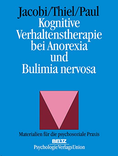 9783621272834: Kognitive Verhaltenstherapie bei Anorexia und Bulimia nervosa.