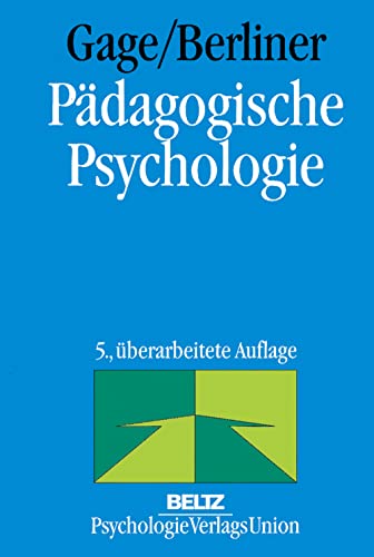 PÃ¤dagogische Psychologie (9783621273114) by Gage, Nathaniel Lees; Berliner, David C.; Bach, Gerhard