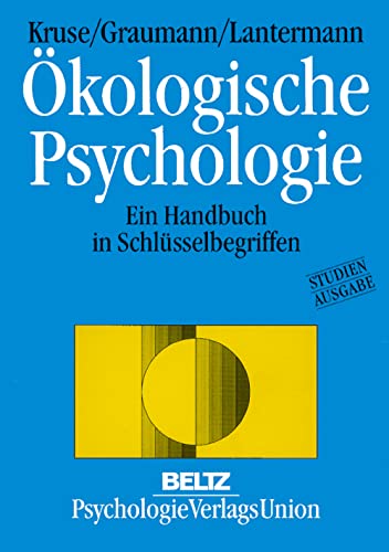 Ã–kologische Psychologie (9783621273282) by Kruse, Lenelis; Graumann, Carl Friedrich; Lantermann, Ernst-Dieter