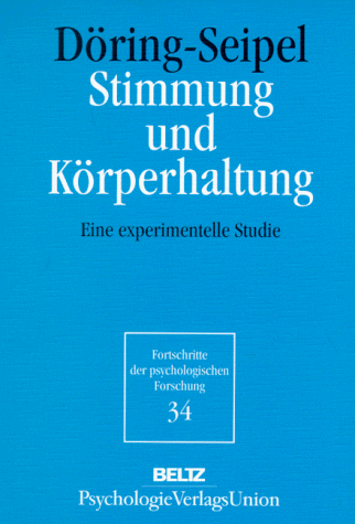 Beispielbild fr Stimmung und Krperhaltung. Eine experimentelle Studie zum Verkauf von medimops