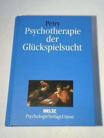 9783621273435: Psychotherapie der Glcksspielsucht