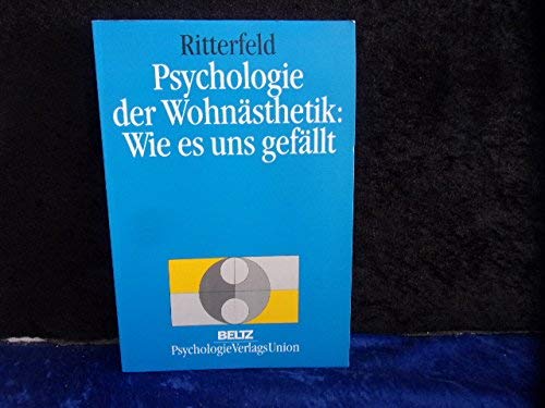 Imagen de archivo de Psychologie der Wohnsthetik Wie es uns gefllt a la venta por Antiquariat Smock